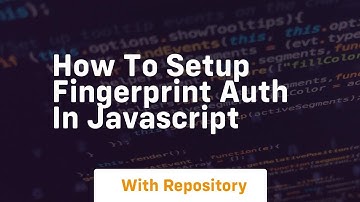 How to setup fingerprint auth in javascript