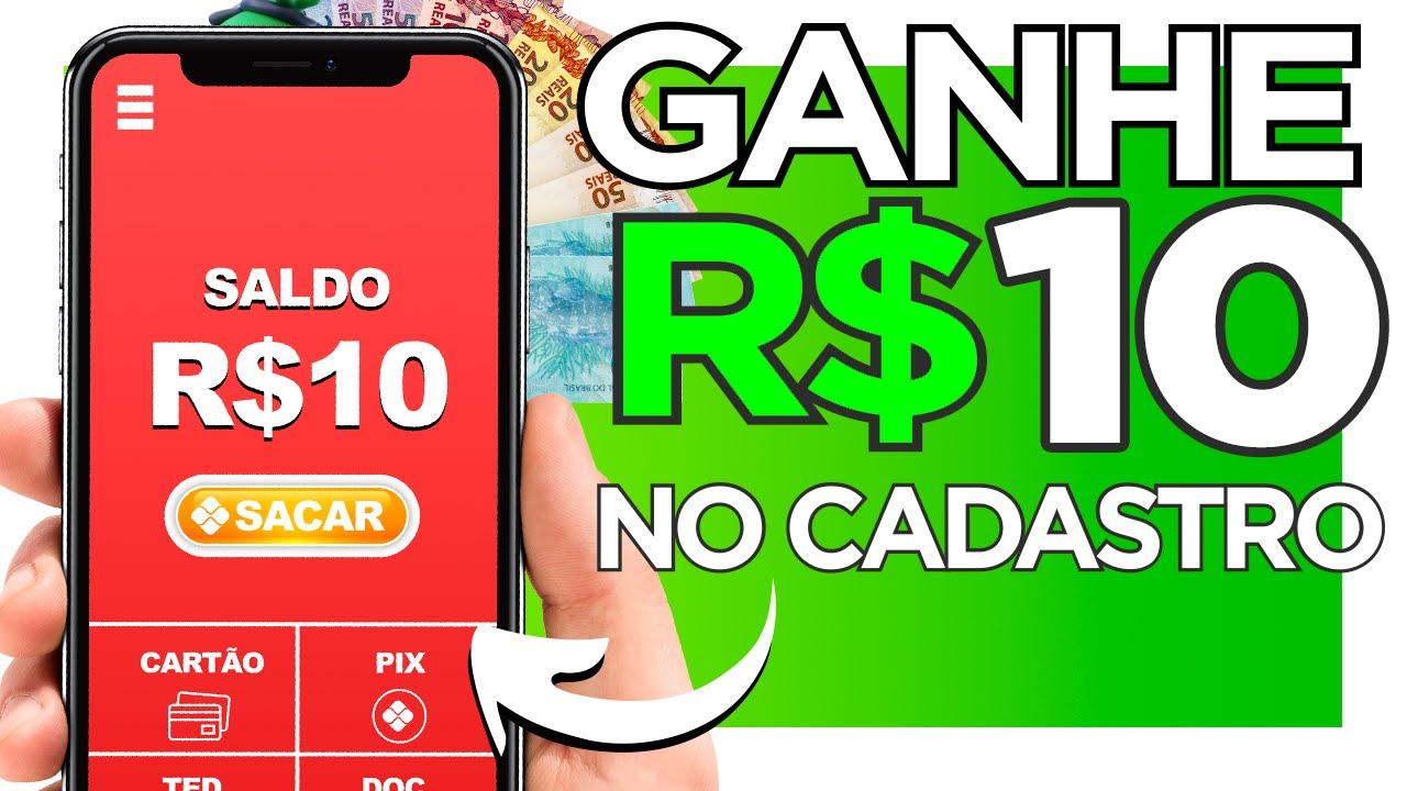 ✅GANHE R$10 NO CADASTRO VIA PIX – SÓ CADASTRAR – APP PAGANDO POR CADASTRO 2022 – CADASTRE E GANHE