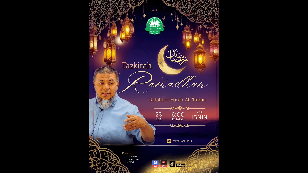 [LIVE] RAMADAN: Tadabbur Surah Ali 'Imran 23/2/2026 (ISNIN)