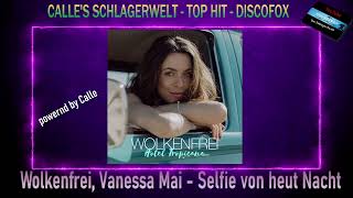 Vanessa Mai   Selfie von heut Nacht