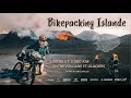 Bikepacking islande  3 mois et 3 000 km entre volcans et glaciers