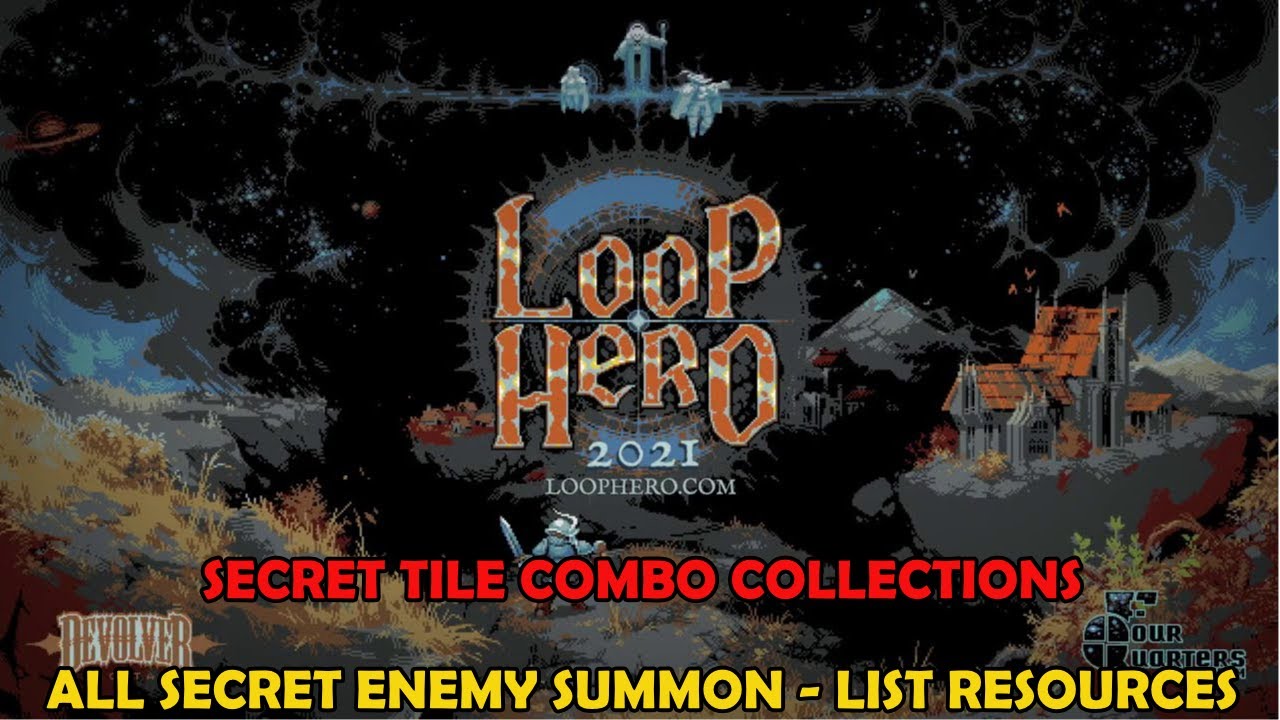 Loop hero walkthrough - Get secret tile combo and secret enemy summon - List resources, tiles, enemy