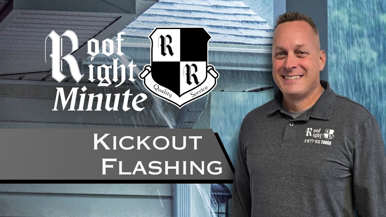 Kickout Flashing - Roof Right Minute: Episode 9