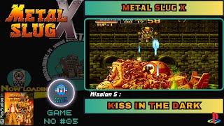 Metal Slug X Ps1 | Mission 5 - Kiss in the Dark