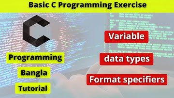 C Programming bangla tutorial 02 | variables,data types,format specifiers.
