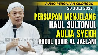 Pengajian Cilongok Terbaru Tgl 20 Juli 2025 | Abah Entoh Tohawi | Kitab Minhajut Tholibin