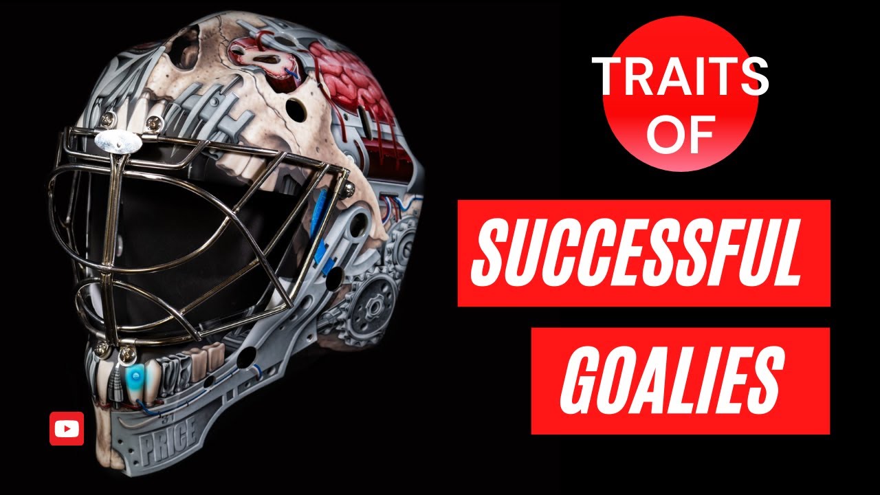 NHL GOALIE COACH TRAITS OF SUCCESSFUL GOALIES Win Big Sports