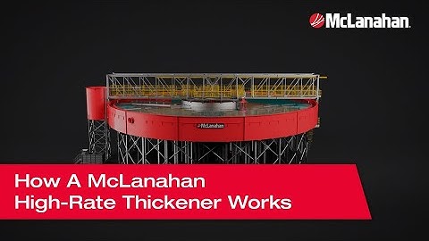 How A McLanahan High-Rate Thickener Works