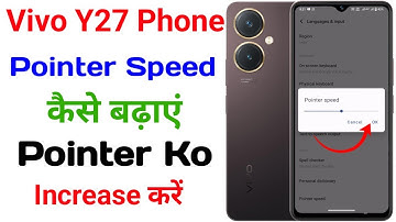 vivo y27 pointer speed setting on kaise kare | how to increase pointer speed setting on vivo y27