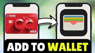 How To Add Kotak Debit/Credit Card To Apple Wallet (2025) - Full Guide