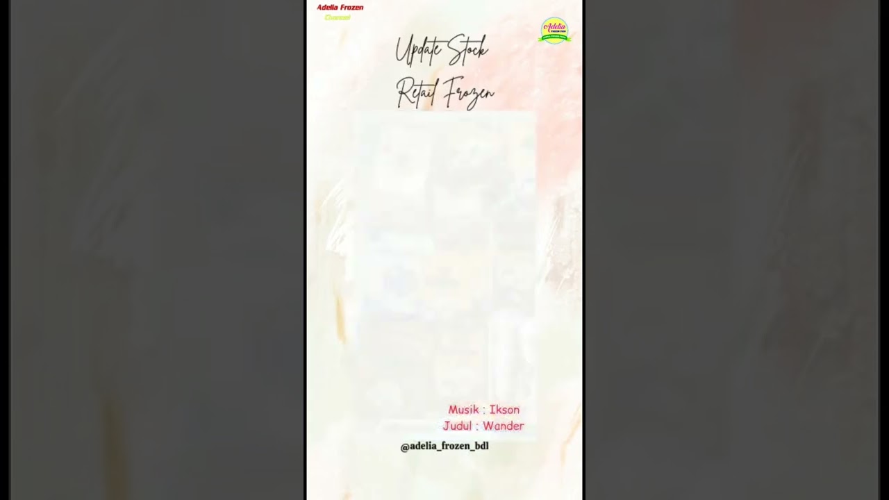 SOLUSI BERBELANJA MURAH DAN LENGKAP, READY DI ADELIA FROZEN FOOD 