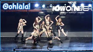 4EVE - Oohlala! ( 一二三四 ) [Overall Stage] @ 4EVE Concert "NOW OR NEVER" | 240210