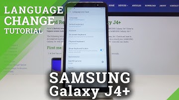 Change Language in SAMSUNG Galaxy J4+ - Language List