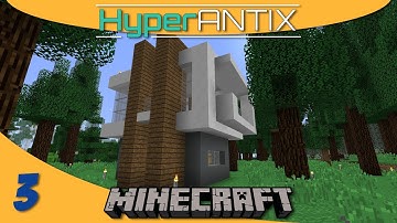 Minecraft Mods: Building a Modern Starter Home - HyperAntix SMP E03
