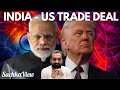 India-US Trade Deal | Joint Statement | Russian Oil |Indian Farmer, Epstein Files Adani | SachkaView