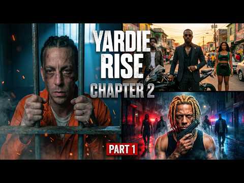 Yardie Rise Chapter 2 - Part 1 | Jamaican Drama | Short Film