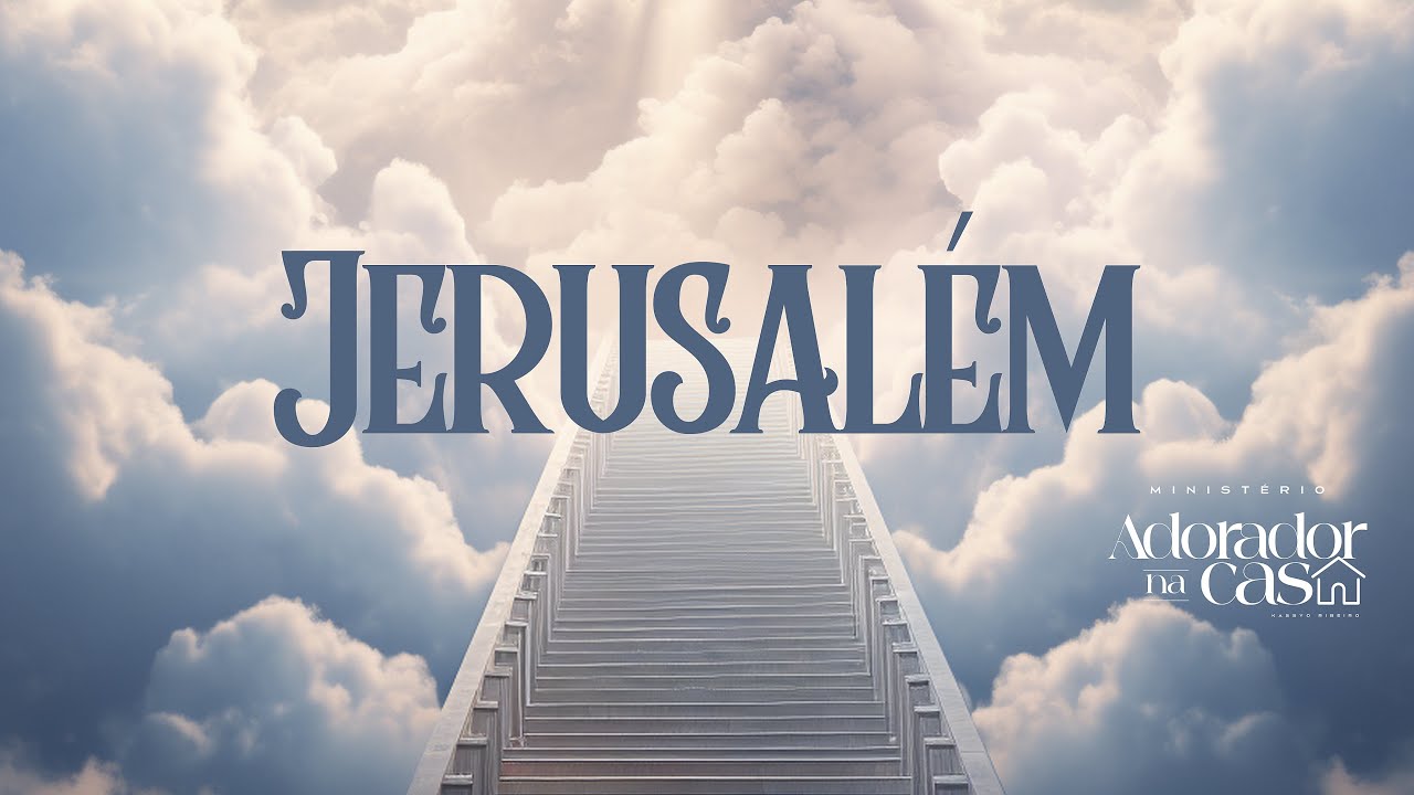 Ministério Adorador Na Casa - Jerusalém ( LYRIC VIDEO ) 