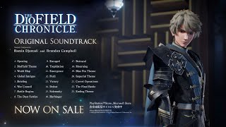 『The DioField Chronicle』オリジナルサウンドトラック紹介動画