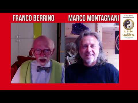 Franco Berrino e Marco Montagnani, "Il cibo della saggezza. Che cosa ci nutre davvero"