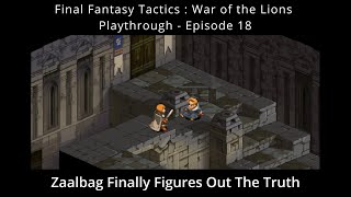 Final Fantasy Tactics: War of the Lions Playthrough - Episode 18 | Back to Eagrose Castle