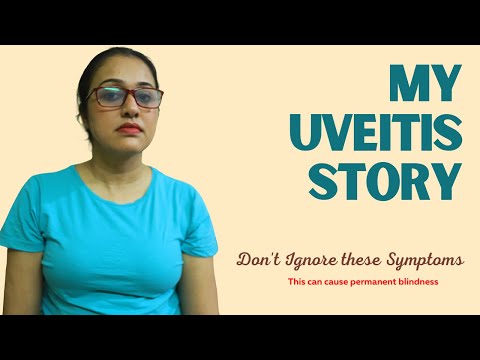 My Uveitis Story | Avoid Blindness | A Rare Condition of the Eyes  | My Experience With Uveitis