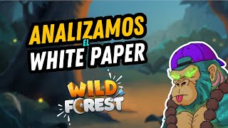 🌲Analisis del Whitepaper de Wild Forest - Play to Earn Soon ⏳