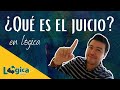 Qué es el juicio en lógica | Proposiciones