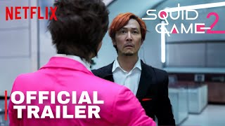 Squid Game Season 2 - Full Teaser Trailer (2024) - Netflix Original Series