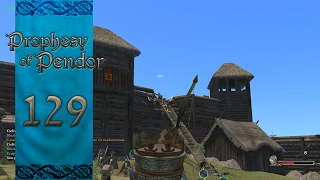 Mount & Blade Warband Prophesy of Pendor Gameplay - Episode 129: Taking Almerra Castle