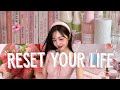 A Simple Guide to Resetting Your Life 🎀 
