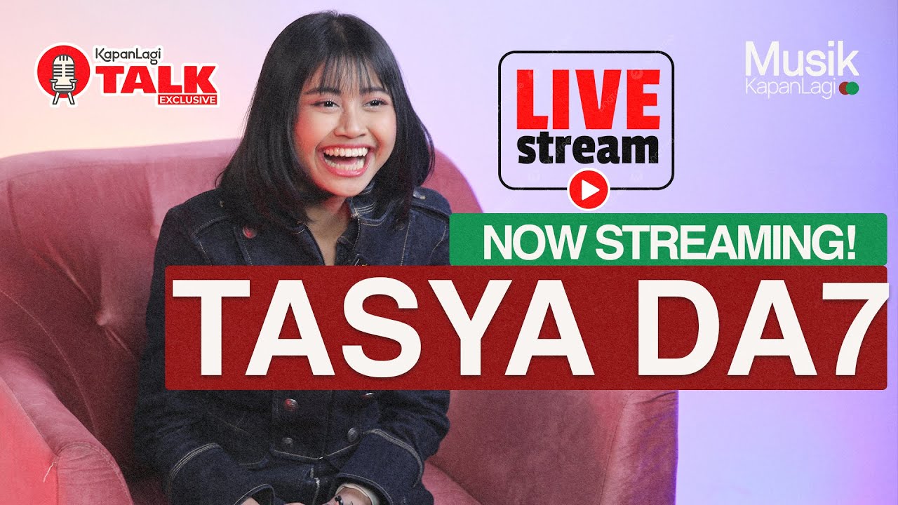 NOW STREAMING! NGOBROL BARENG TASYA DA7