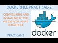Configuring and Installing HTTPD Webserver using DockerFile