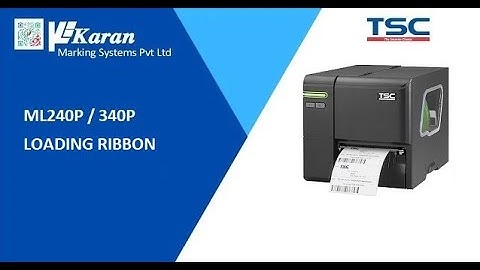 TSC ML240P RIBBON LOADING