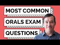 Most Common Orals Exam Questions