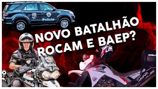 NOVO BATALHÃO DA ROCAM? E NOVO BAEP NO GUARUJÁ!