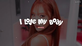 HWASA ✧ I Love My Body - (traducción al español) + MV