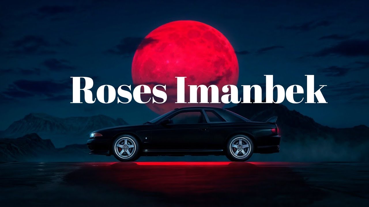 Roses Imanbek Remix Slowed & Reverb Lyrics [saint jhn] YouTube