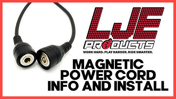 Magnetic Power Accessory Cord Install/Info - LJE Products