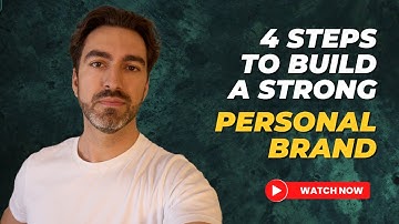 4 Steps To Build a Strong Personal Brand