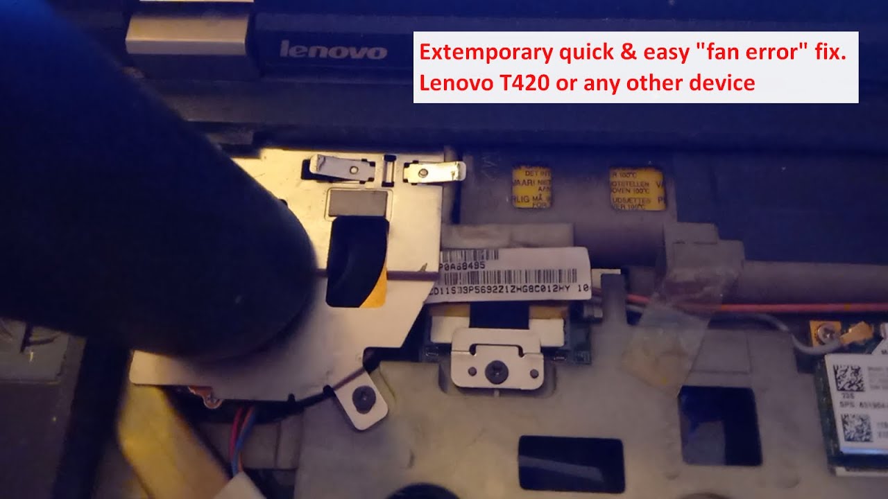 Lenovo T420 fan error fix emergency start with vacuum cleaner