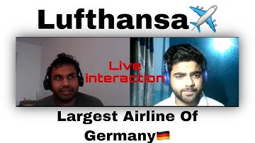 working at the largest German Airline (Lufthansa)