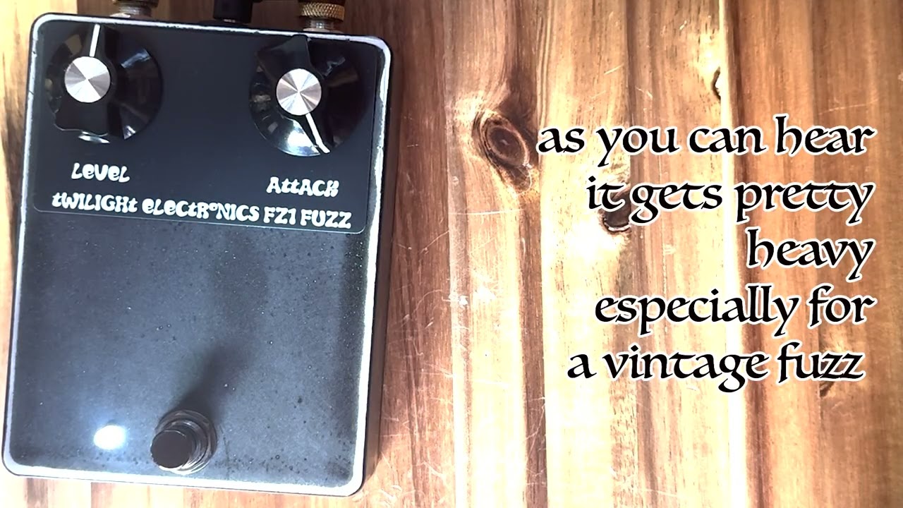 Twilight Electronics FZ1 fuzz guitar pedal stompbox demo