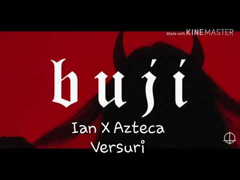 Azteca x Ian - BUJI (prod. by phillip sauer) Versuri/Lyrics