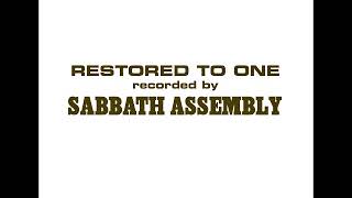 Sabbath Assembly: Restored To One (Jex Thoth)