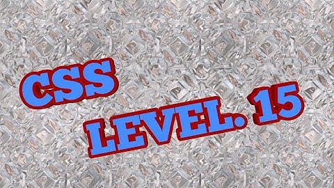 CSS 15 ka take a challenge