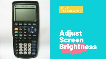 TI-83 Calculator- Adjust Brightness