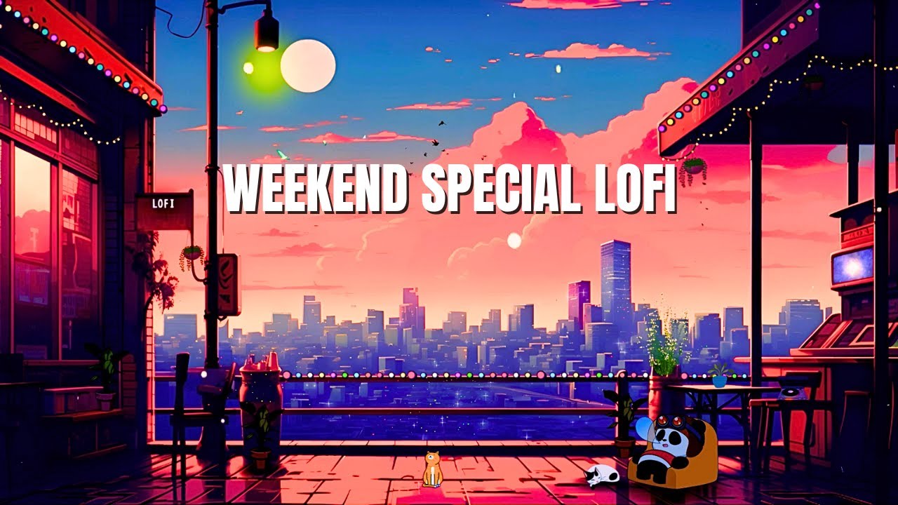Slow Friday Dopamine Hit🪻Lofi Vibes to Lift Your Mood🌿Lazy Friday Lofi🐼[chill lo-fi ...