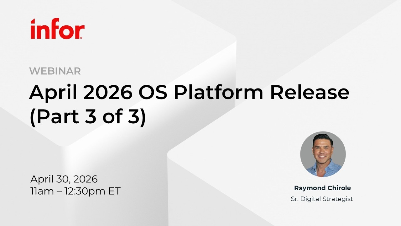 April 2026 Infor OS Platform Updates: UX & Application Development ...