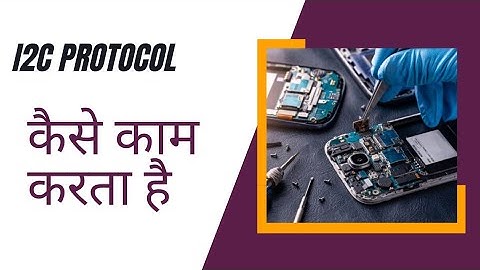 How I2C Protocol works full explained #i2c #mobilerepairing #chiplevel #camobilewala