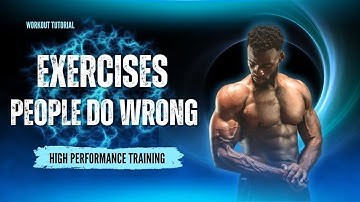 10 Exercises That People Do Wrong